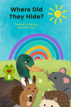 Cover Where Did They Hide? (Toddler's Library, #2) (eBook, ePUB)
