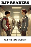 A2.1 The New Student (RJP READERS) (eBook, ePUB) A2.1 The New Student (RJP READERS) (eBook, ePUB)