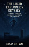 The Lucid Explorer's Odyssey (eBook, ePUB)