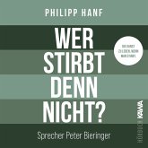 Wer stirbt denn nicht? (MP3-Download) Wer stirbt denn nicht? (MP3-Download)
