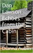 Dan Lawson - Echos From the Cabin... - Bild 1