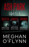 Ash Park: Libri 1-3 (Ash Park (Italian)) (eBook, ePUB)