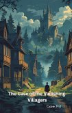 The Case of the Vanishing Villagers (eBook, ePUB)