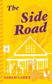 The Side Road (Love Chronicles Series) (eBook, ePUB)
