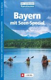 Die schönsten Kanutouren in Bayern   (Mängelexemplar) Die schönsten Kanutouren in Bayern   (Mängelexemplar)