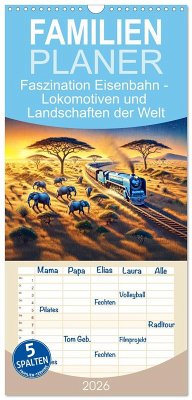 Cover Familienplaner 2026 - Faszination Eisenbahn - Lokomotiven und Landschaften der Welt mit 5 Spalten (Wandkalender, 21 x 45 cm) CALVENDO