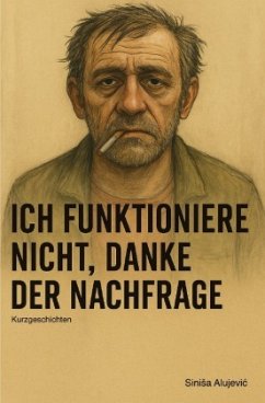 Cover Ich funktioniere nicht, danke der Nachfrage