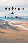 Aufbruch der Auswanderer
