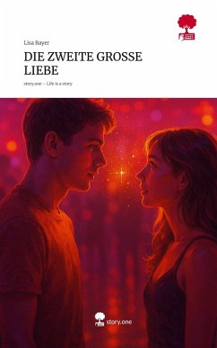 Cover DIE ZWEITE GROSSE LIEBE. Life is a Story - story.one