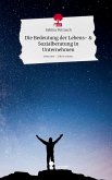 Die Bedeutung der Lebens- & Sozialberatung in Unternehmen. Life is a Story - story.one Die Bedeutung der Lebens- & Sozialberatung in Unternehmen. Life is a Story - story.one
