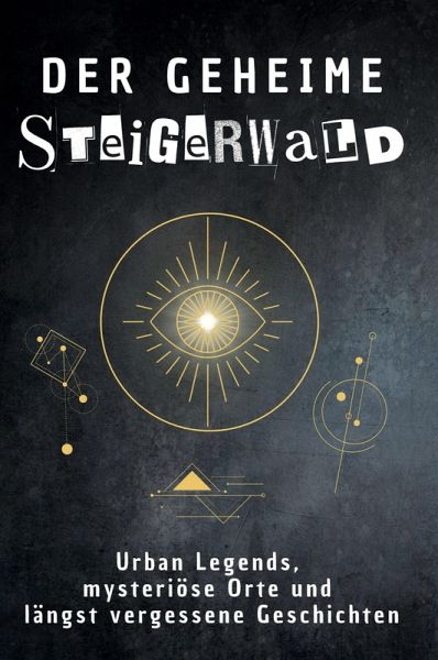 Der geheime Steigerwald Der geheime Steigerwald