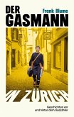 Der Gasmann in Zürich