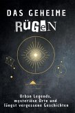 Das geheime Rügen Das geheime Rügen