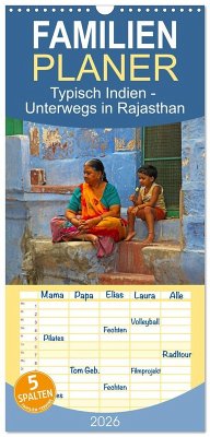 Familienplaner 2026 - Typisch Indien - Unterwegs in Rajasthan mit 5 Spalten (Wandkalender, 21 x 45 cm) CALVENDO Familienplaner 2026 - Typisch Indien - Unterwegs in Rajasthan mit 5 Spalten (Wandkalender, 21 x 45 cm) CALVENDO