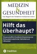Medizin & Gesundheit: Hilft das... - Bild 1