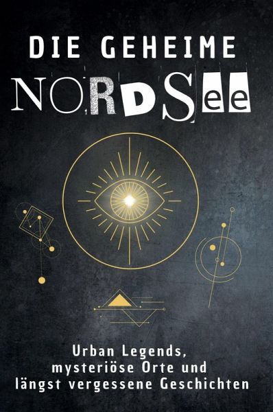Die geheime Nordsee Die geheime Nordsee