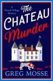 The Chateau Murder (eBook, ePUB) The Chateau Murder (eBook, ePUB)