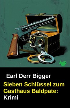 Sieben Schlüssel zum Gasthaus Baldpate: Krimi (eBook, ePUB) Cover Sieben Schlüssel zum Gasthaus Baldpate: Krimi (eBook, ePUB)