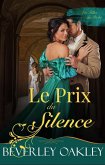 Le Prix du Silence (Les Filles du Péché) (eBook, ePUB) Le Prix du Silence (Les Filles du Péché) (eBook, ePUB)