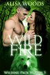 Wild Fire (Wilding Pack Wolves, Buch 5)... - Bild 1