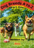 Dog Breeds A to Z (eBook, ePUB)