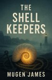 The Shell Keepers (eBook, ePUB)