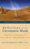 Reflections of an Uncommon Monk (eBook, ePUB)