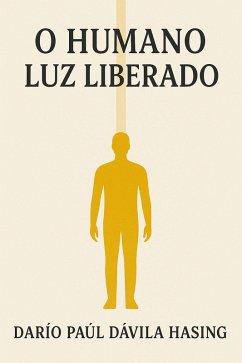 Cover O Humano Luz Liberado (eBook, ePUB)