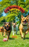 Dog breeds A to Z part 3 (eBook, ePUB)