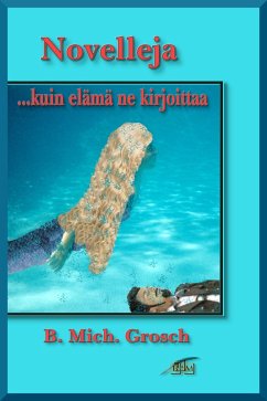 Cover Novelleja ...kuin elämä ne kirjoittaa (eBook, ePUB)