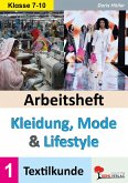 Arbeitsheft Kleidung, Mode und Lifestyle / Band 1 (eBook, PDF)