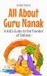 All About Guru Nanak: A Kid's Guide to... - Bild 1
