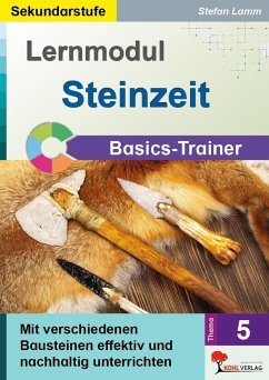 Lernmodul 5: STEINZEIT / Basics-Trainer (eBook, PDF) - Lamm, Stefan