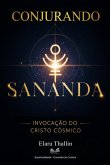 Conjurando Sananda (eBook, ePUB) Conjurando Sananda (eBook, ePUB)