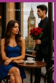 Café, Amor E Londres (eBook, ePUB)