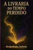 A Livraria Do Tempo Perdido (eBook, ePUB)