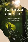 Natureza Que Cura (eBook, ePUB) Natureza Que Cura (eBook, ePUB)