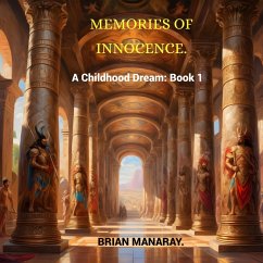 Cover Memories of Innocence. (A Childhood Dream., #1) (eBook, ePUB)