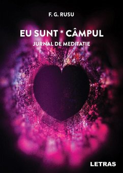 Cover Eu sunt campul: Jurnal de meditatie (eBook, ePUB)