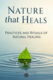 Nature That Heals (eBook, ePUB) Nature That Heals (eBook, ePUB)