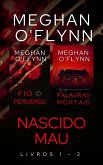 Nascido Mau: (Livros 1 - 2) (eBook, ePUB) Nascido Mau: (Livros 1 - 2) (eBook, ePUB)