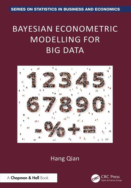 Bayesian Econometric Modelling for Big Data (eBook, ePUB) Bayesian Econometric Modelling for Big Data (eBook, ePUB)
