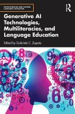 Generative AI Technologies, Multiliteracies, and Language Education (eBook, PDF)
