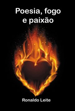 Cover Poesia, Fogo E Paixão (eBook, ePUB)