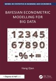 Bayesian Econometric Modelling for Big Data (eBook, PDF)