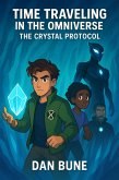 Time Traveling in the Omniverse (Futurescape Universe, #10) (eBook, ePUB) Time Traveling in the Omniverse (Futurescape Universe, #10) (eBook, ePUB)