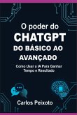 O Poder Do Chatgpt Do Básico Ao Avançado (eBook, ePUB)