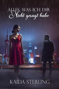 Cover Alles, was ich dir nicht gesagt habe (eBook, ePUB)