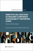 Directive (EU) 2022/2464 as regards Corporate Sustainability Reporting (CSRD) (eBook, ePUB) Directive (EU) 2022/2464 as regards Corporate Sustainability Reporting (CSRD) (eBook, ePUB)
