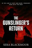 The Gunslinger's Return (eBook, ePUB) The Gunslinger's Return (eBook, ePUB)